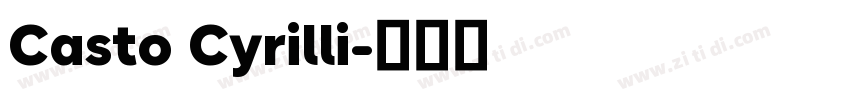 Casto Cyrilli字体转换 Casto Cyrilli字体转换
